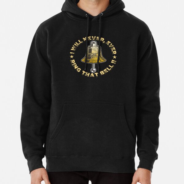 I Will Never, Ever Ring That Bell - Navy Seals Quotes Pullover Hoodie RB1710 product Offical military 2 Merch